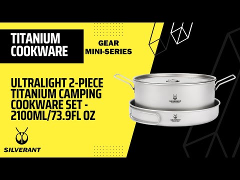 Load and play video in Gallery viewer, SilverAnt Large 2-Piece Titanium Pot & Pan Camping Cookware Set