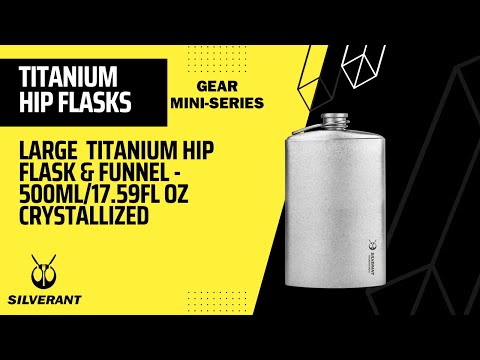 
                  
                    Load and play video in Gallery viewer, SilverAnt Outdoors - Large Titanium Hip Flask &amp;amp; Funnel 500ml/17.59 fl oz Crystaillized finish video
                  
                