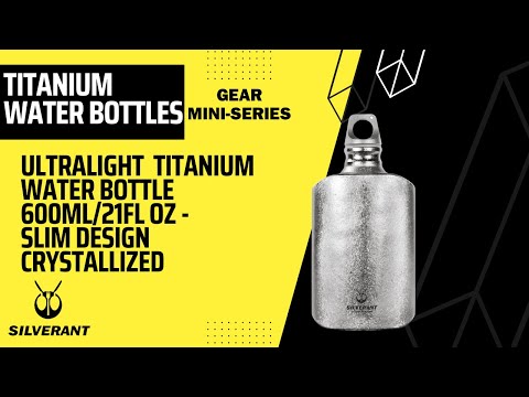 Load and play video in Gallery viewer, Ultralight Titanium Water Bottle 600ml/21 fl oz - Slim