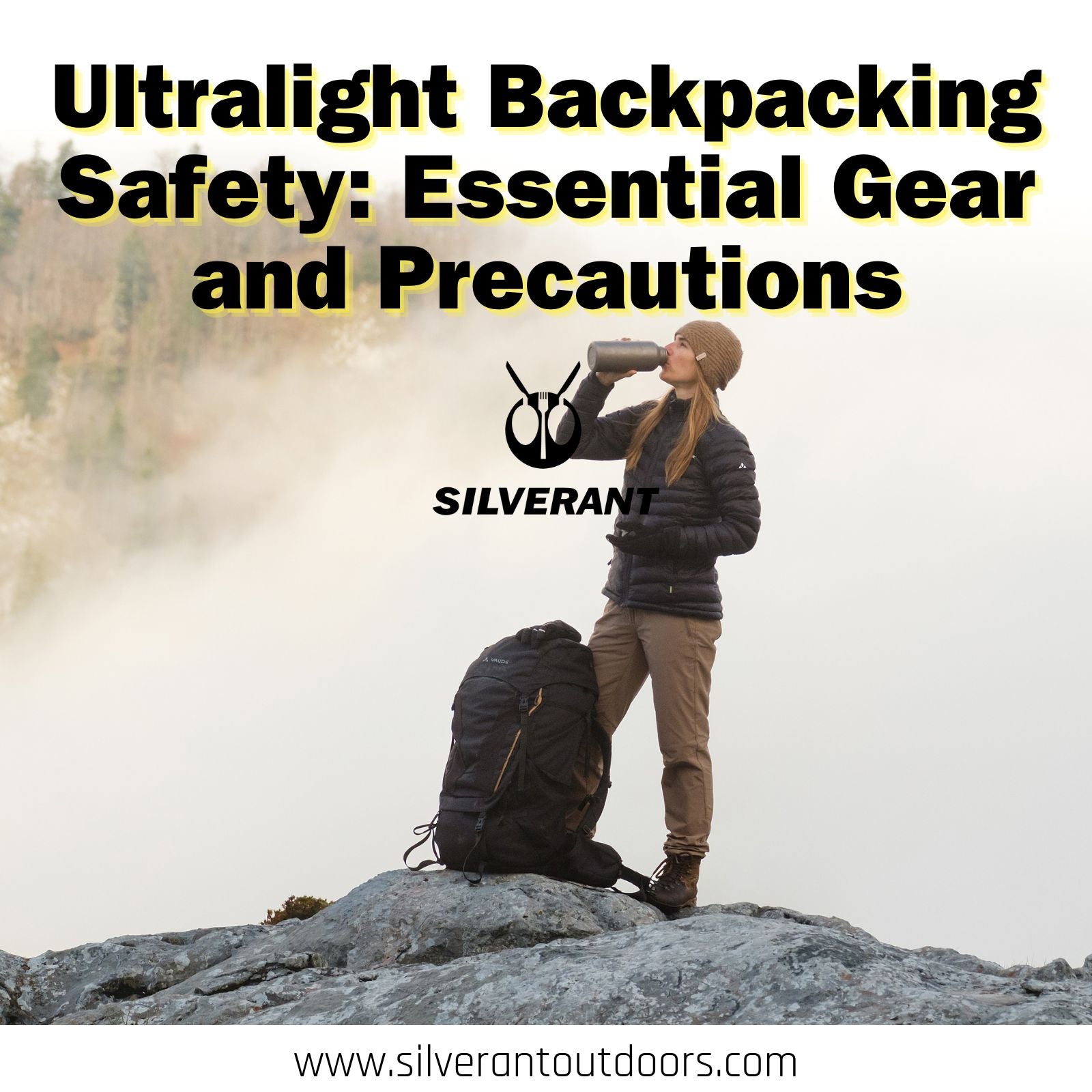 Ultralight Backpacking Safety Essential Gear and Precautions