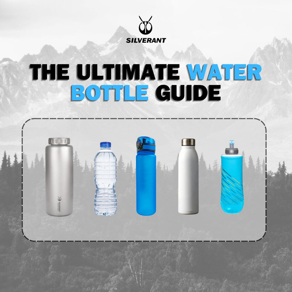 The Ultimate Water Bottle Guide