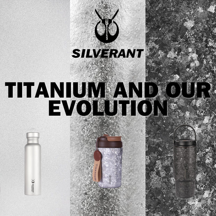 SilverAnt: Titanium & Our Evolution