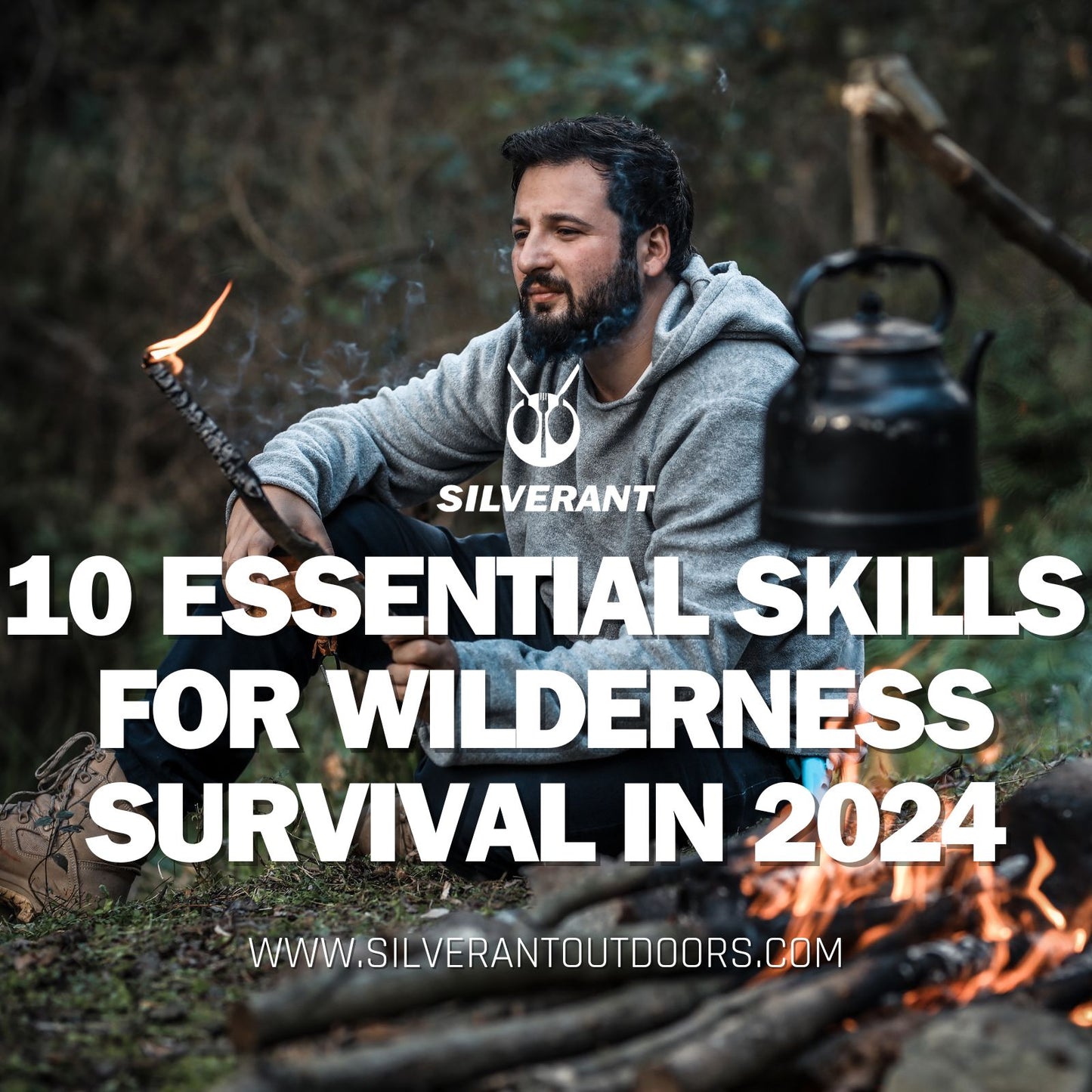 10 Essential Skills for Wilderness Survival in 2024