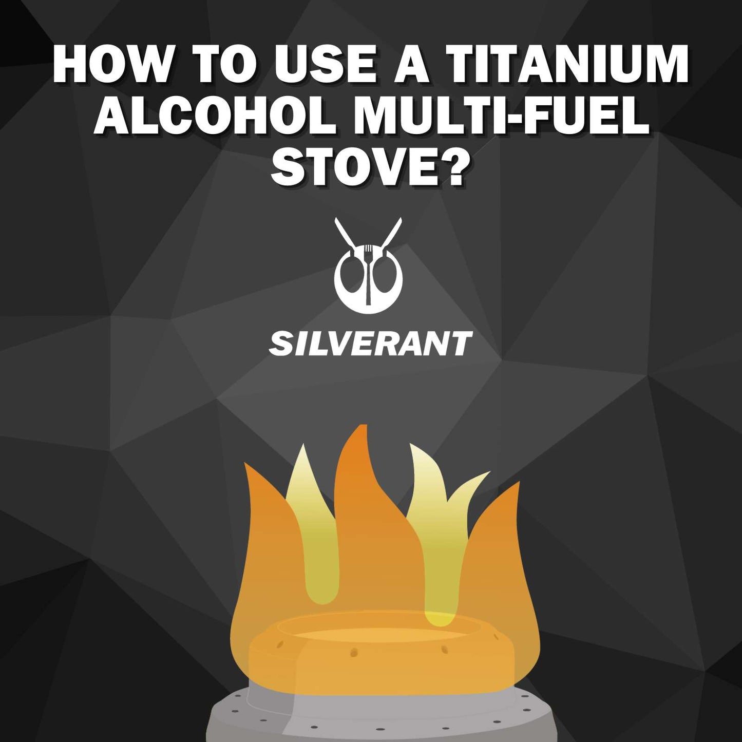 How To Use A Titanium Alcohol Multi-fuel Stove?
