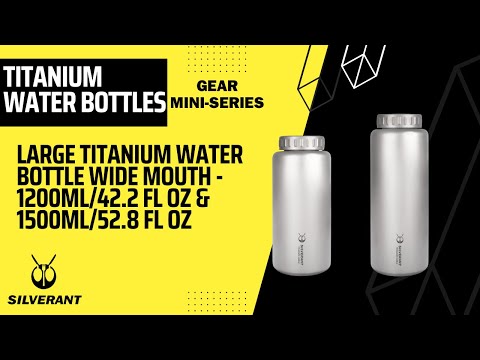 Large Titanium Water Bottle Wide Mouth -1200ml/42.2 fl oz & 1500ml/52.8 fl oz - SilverAnt Outdoors