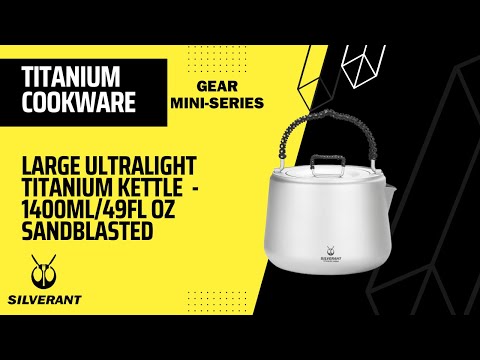 SilverAnt Ultralight Titanium Kettle - Large Titan Kettle 1400ml/49 fl oz - Camping Hiking Backpacking Kettle - Sandblasted Gray with Drawstring Case