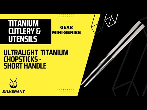 Ultralight Titanium Chopsticks | SilverAnt Outdoors